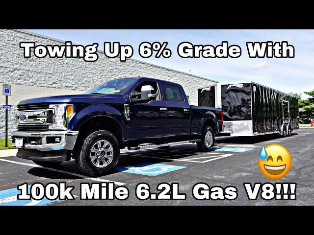 Is A High Mileage Ford F250 6.2L Gas Any Good At Towing Up Grades? FIND OUT!!!