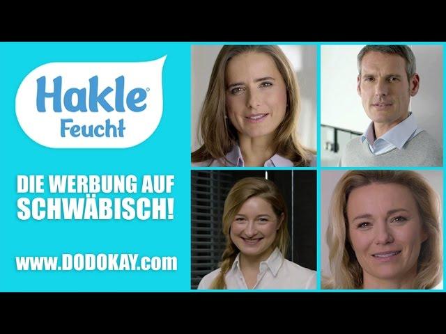 dodokay - Hakle Feucht - Werbung auf Schwäbisch