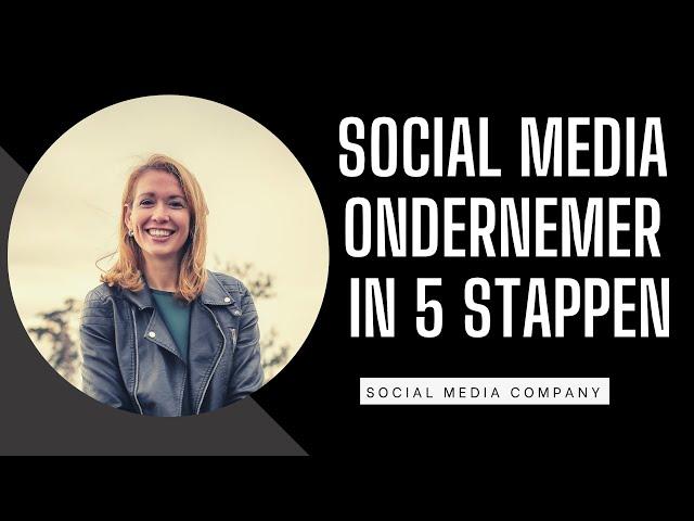 Social Media Ondernemer in 5 stappen  