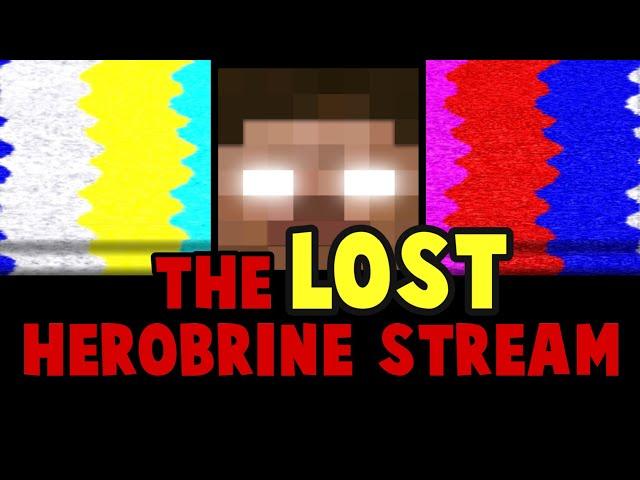 The Mystery of the Lost Herobrine Stream: Part 1