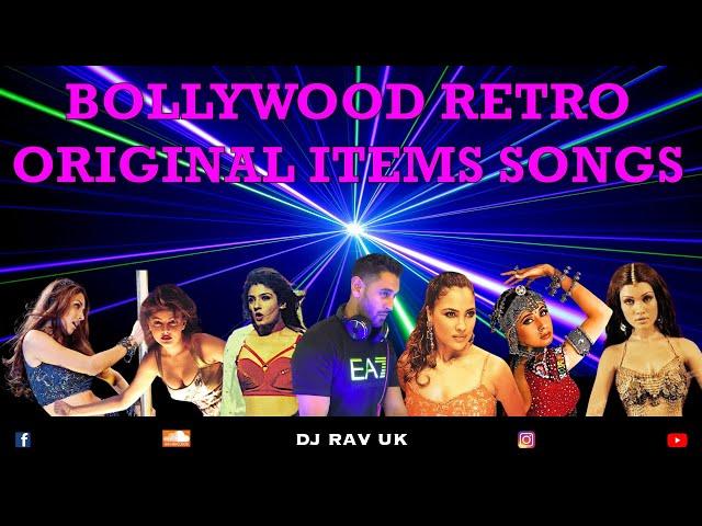 BOLLYWOOD OLD ITEM SONGS / BOLLYWOOD ITEM SONGS / BOLLYWOOD RETRO SONGS / ITEM SONGS / DJ RAV UK