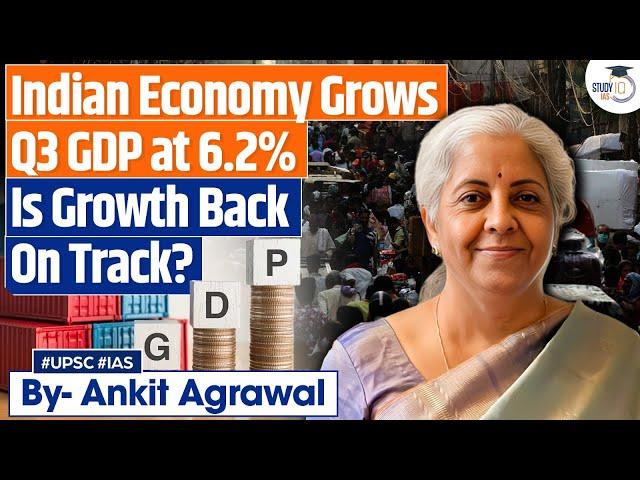 India's Q3 GDP Grows By 6.2% | Know in detail | By Ankit Agrawal