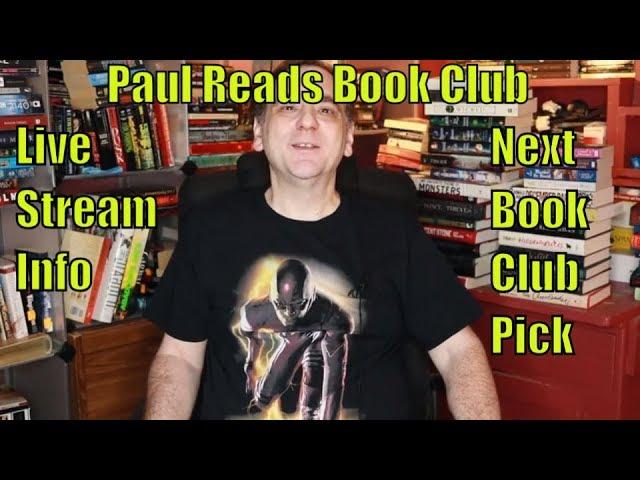 Paul Reads Book Club Liveshow Info & Next Book Annoucment