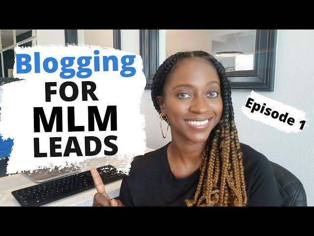 Build Your Brand While Generating MLM Leads Using Your Blog | Generating MLM Leads | Free MLM Leads