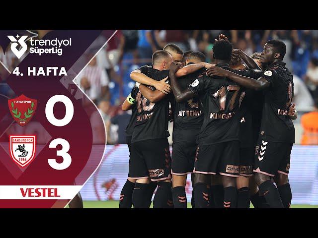 Vestel | Hatayspor (0-3) Samsunspor - Highlights/Özet | Trendyol Süper Lig - 2024/25