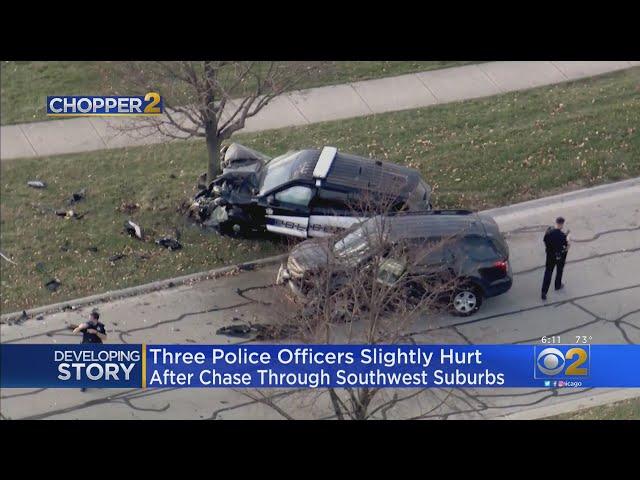 3 Police Officers Slightly Hurt After Chase Through Southwest Suburbs