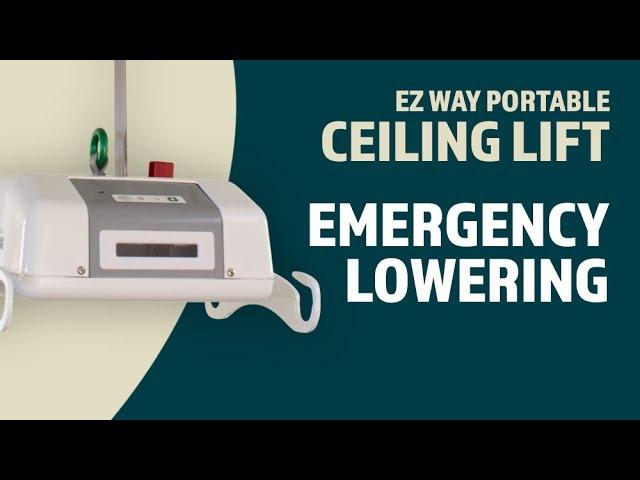 EZ Way Portable Ceiling Lift Usage: Emergency Lowering