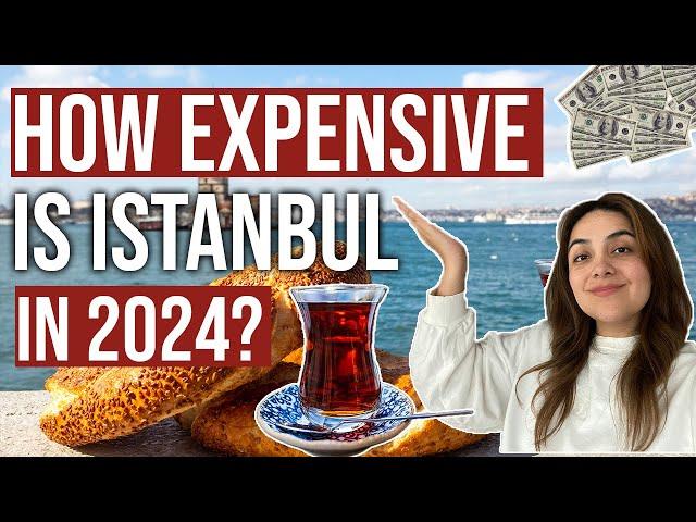 ISTANBUL TRAVEL | HOW MUCH BUDGET DO YOU NEED IN 2024? 