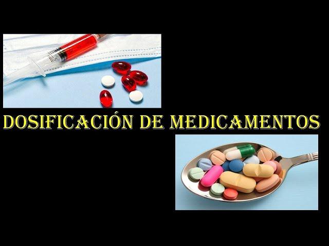 Dosificación de medicamentos