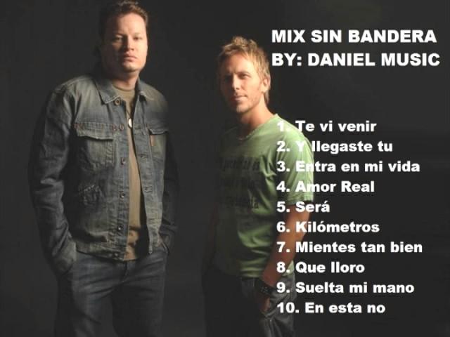 Mix Sin Bandera - Baladas