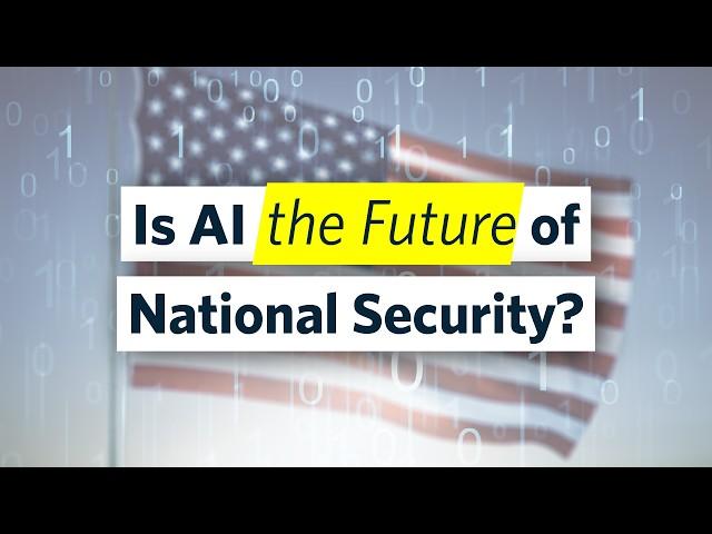 Is AI the Future of National Security?