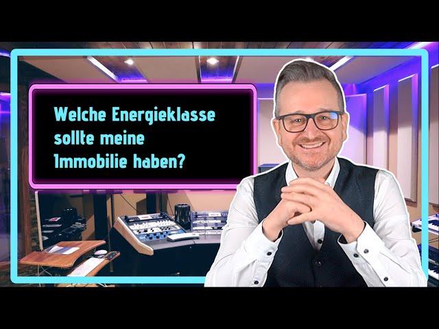 Welche Energieklasse sollte meine Immobilie haben? | Frag Kai