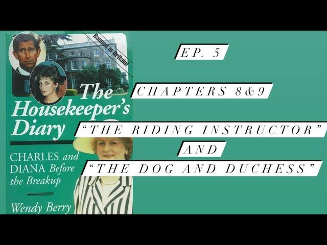 The Housekeeper’s Diary Ep. 5 “Surprising New Hobbies and Shocking Entitlement” #diana #bookreview