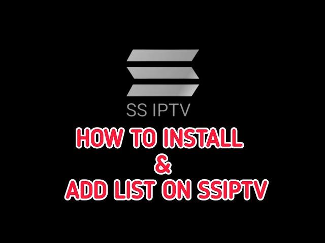 How to install / add playlist to SS IPTV player on your TV