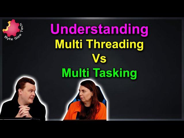 Mastering Efficiency: The Distinction Between Multitasking and Multithreading — Byte Size Tech