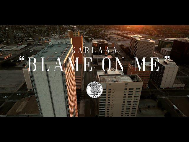 Karlaaa - Blame On Me l SHOT BY @Afrotious