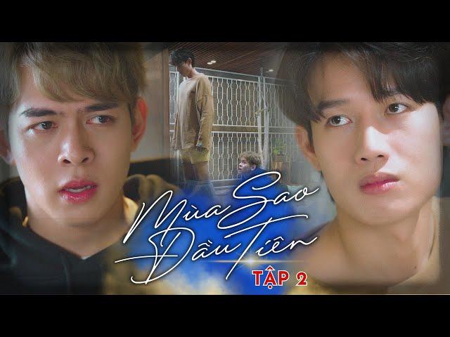 BE YOUR STAR - MÙA SAO ĐẦU TIÊN  I Episode 2 [O2 PRODUCTION]