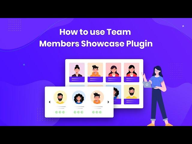 How To Use WordPress Team Members Showcase Plugin