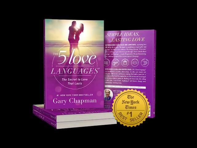 Gary Chapman - 5 Love Languages: The Secret to Love that Lasts