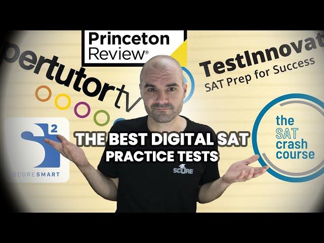 Who has the best Digital SAT practice tests?