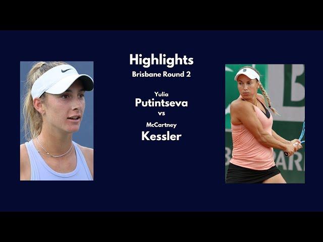 Yulia Putintseva vs McCartney Kessler || Round 2 Highlights || Brisbane International 2025