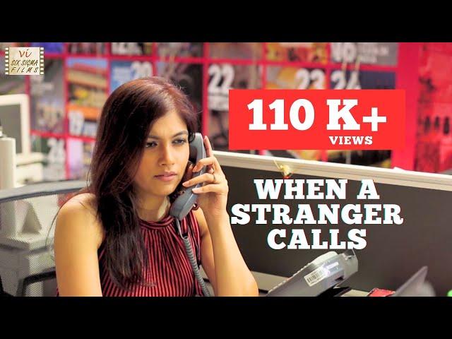 When A Stranger Calls | Based On A True Story | Hindi Suspense Short Film  | Six Sigma Films