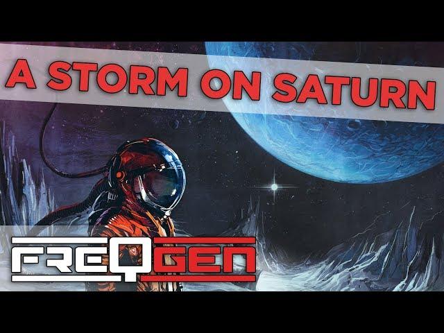 FreqGen - "A Storm On Saturn" (Official Video)