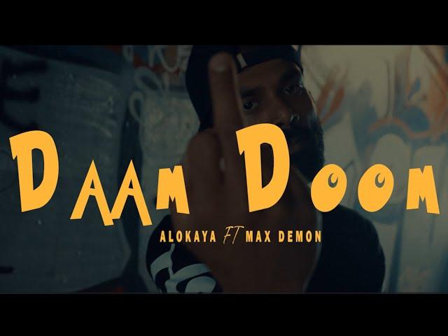 Alokaya ft. Max Demon - Daam Doom (ඩාම් ඩූම්) Official Music Video