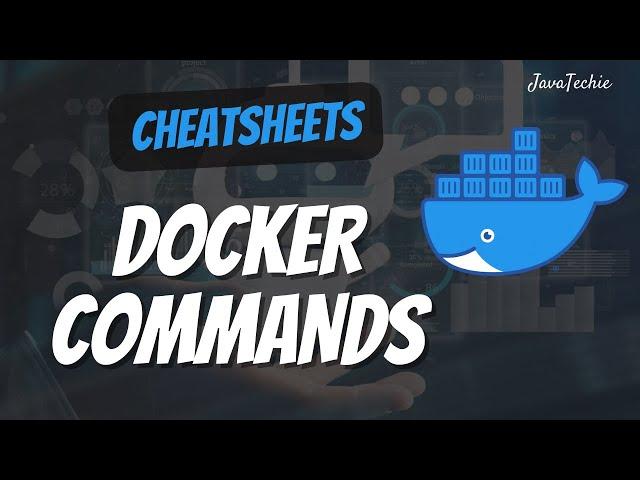 Mastering Docker | Essential Commands & Cheatsheet for Developers | @Javatechie