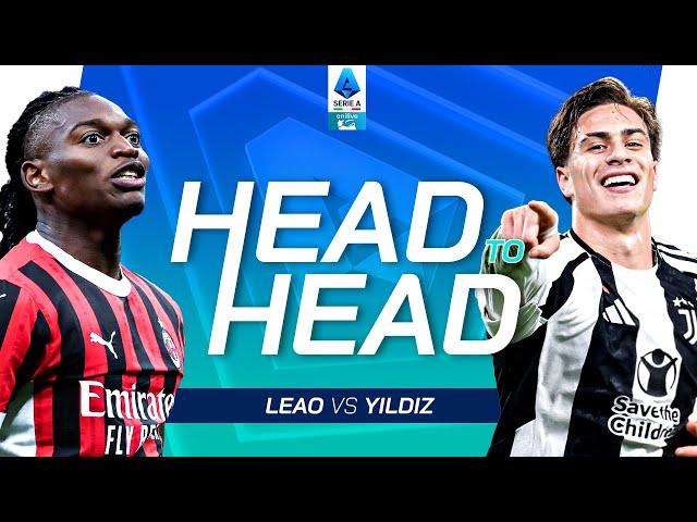 Skills and Unpredictability | Leao vs Yildiz | Head to Head | Serie A 2024/25