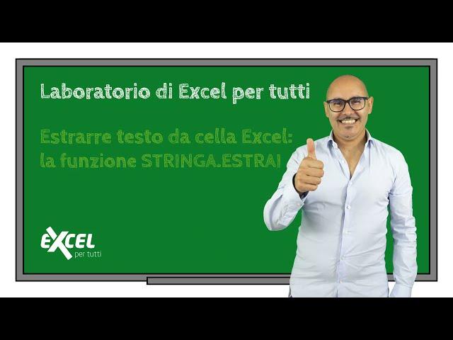 Estrarre testo da cella Excel: la funzione STRINGA.ESTRAI