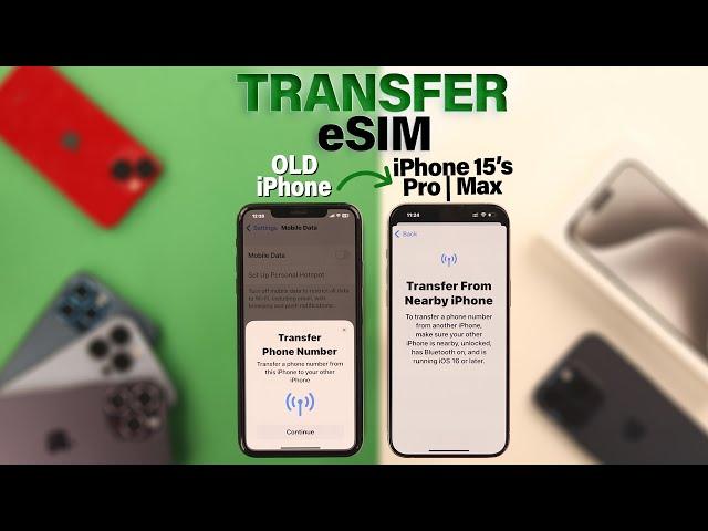 How To Transfer eSIM From Old iPhone To New iPhone 15 Pro Max/Plus