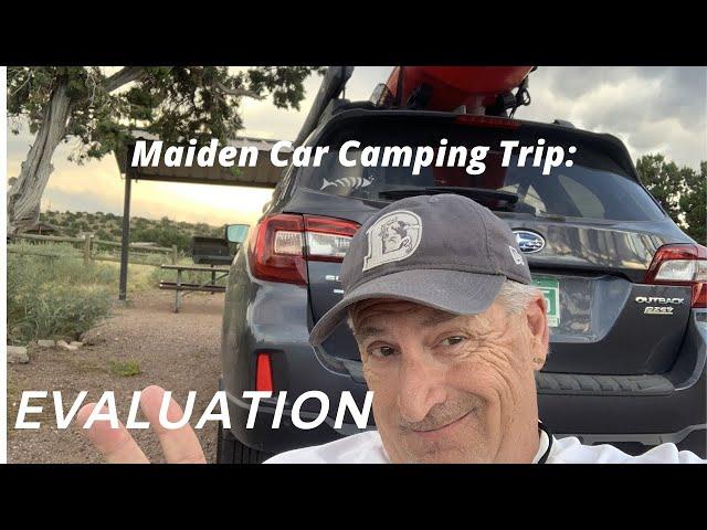 evaluting my maiden car camping experience