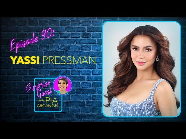 Episode 90 Yassi Pressman – What can’t she not do? | Surprise Guest with Pia Arcangel