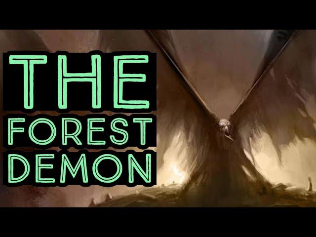 The Forest Demon