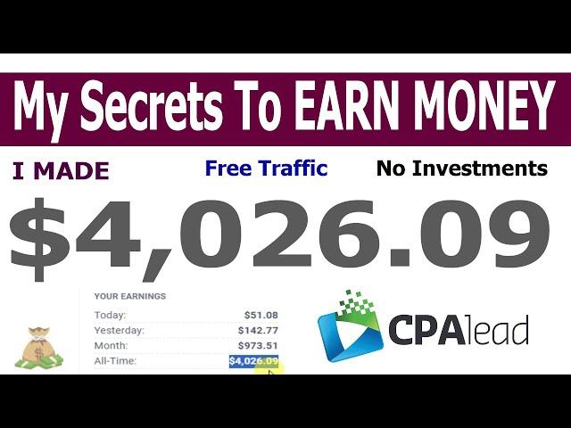 I MADE $4026 From CPALEAD (EASY METHODS) | Earn Money