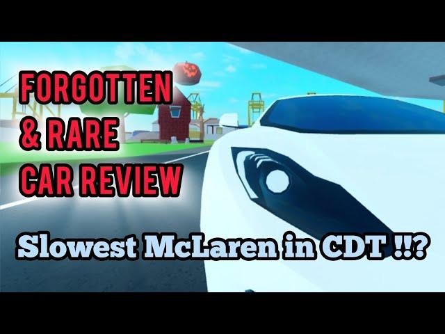 Roblox CDT Forgotten & Rare Car Review | Slowest McLaren in CDT !!?