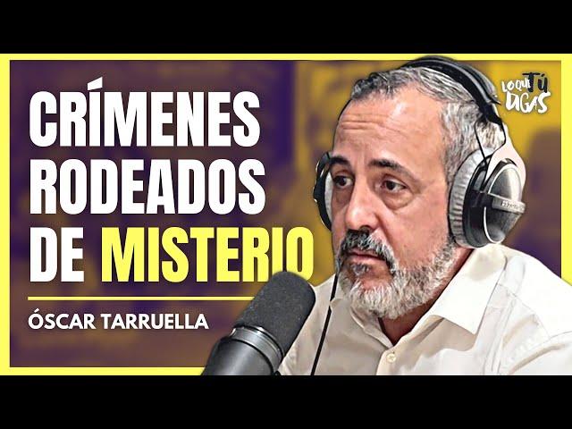 Experiencias de un Agente de Homicidios - Óscar Tarruella | Lo Que Tú Digas 326