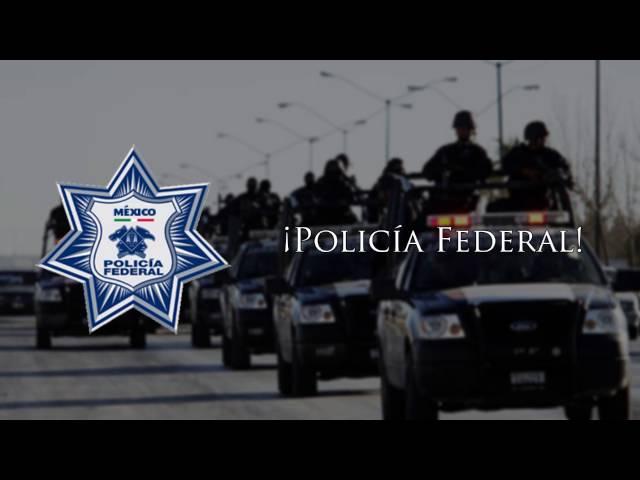 Himno de la Policía Federal de México (2009—2019)