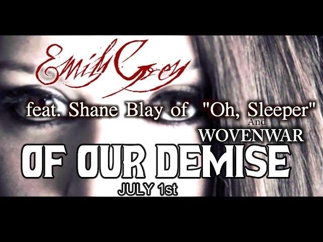 Emily Grey - Of Our Demise (Trailer)