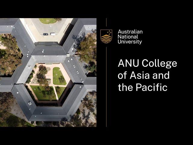 ANU College of Asia and the Pacific - About Us