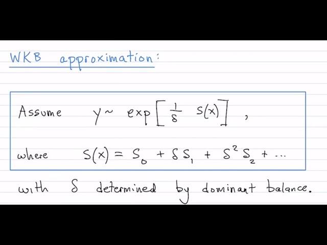 Lecture 18: Introduction to WKB theory