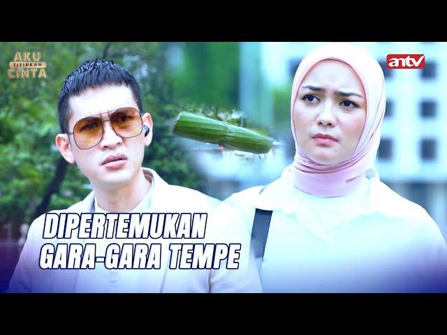 Awal Pertemuan Khanza Dan Zaki, Akankah Berjodoh? | Aku Titipkan Cinta ANTV Eps 1 Full