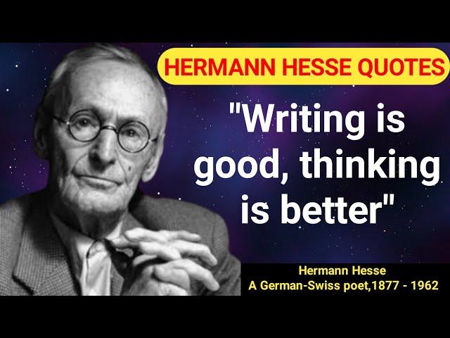 Hermann Hesse's Quotes you should know Before you Get Old