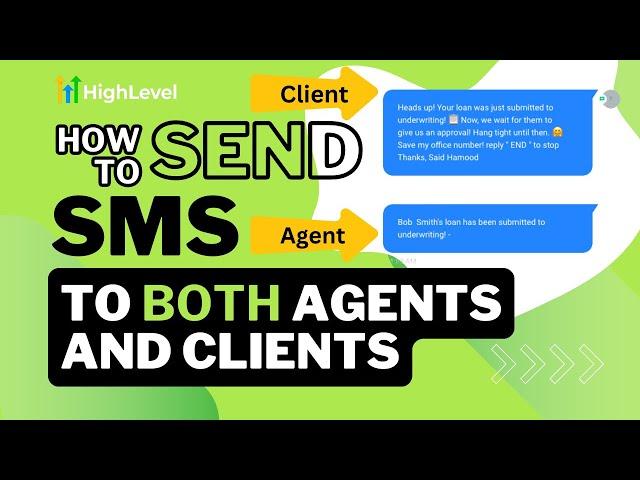 Automate SMS to Agents AND Client with Go High Level 