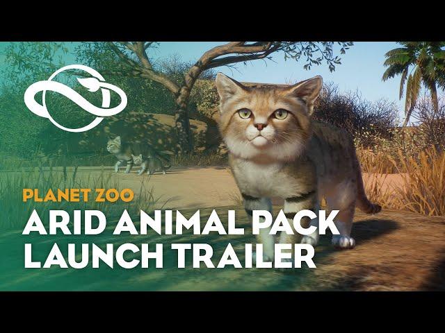 Planet Zoo: Arid Animal Pack | Launch Trailer