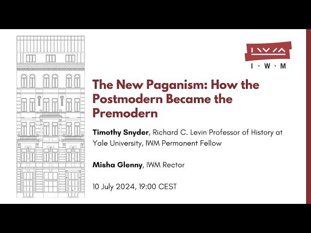 TIMOTHY SNYDER: The New Paganism: How the Postmodern Became the Premodern