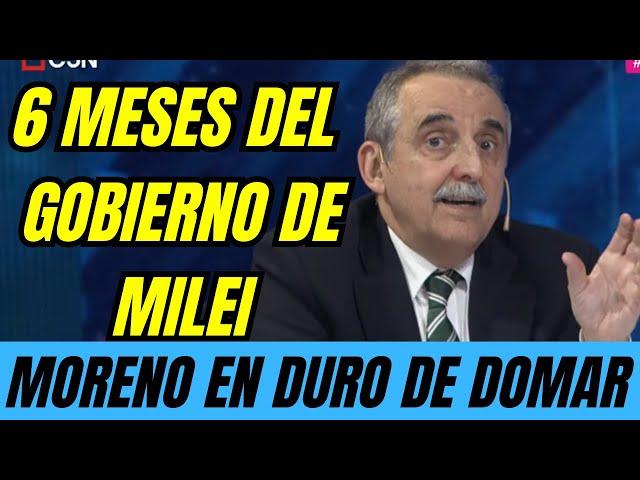 SE CUMPLEN 6 MESES DEL GOBIERNO DE MILEI - Guillermo Moreno en "Duro De Domar" - 10/6/24