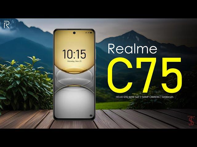 Realme C75 Price, Official Look, Design, Specifications, Camera, Features | #RealmeC75 #realme