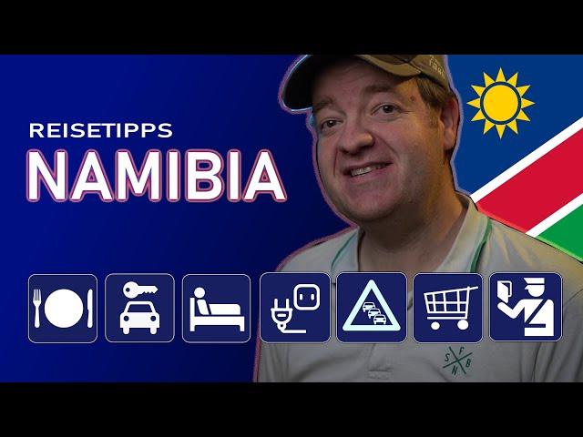 Namibia Rundreise Tipps - alles was Du wissen musst